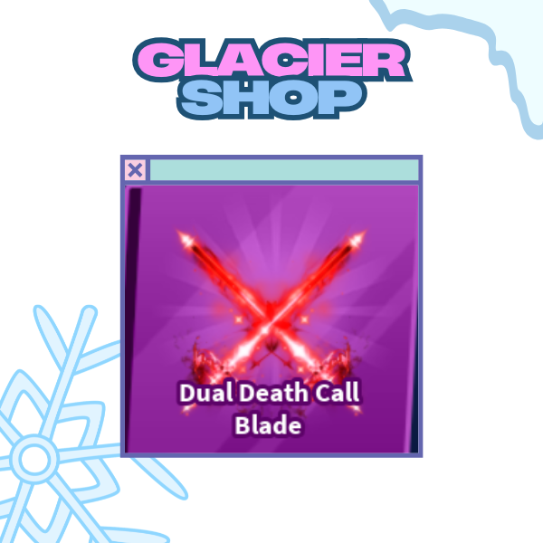 Dual Death Call Blade ( Limited )