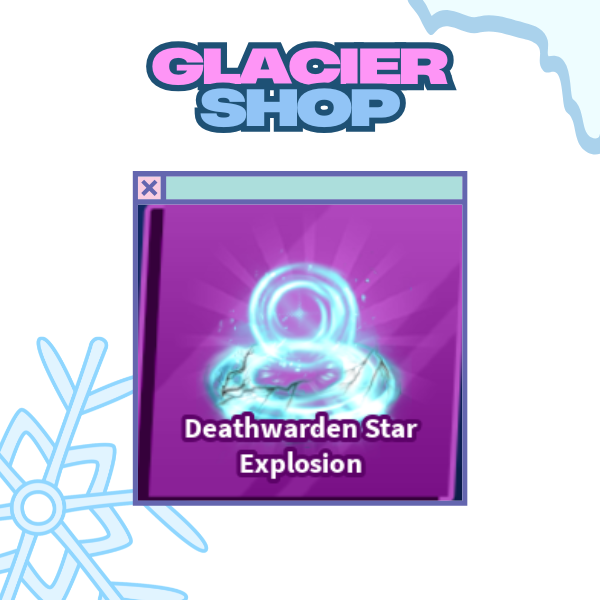 Deathwarden Star Explosion ( Limited )