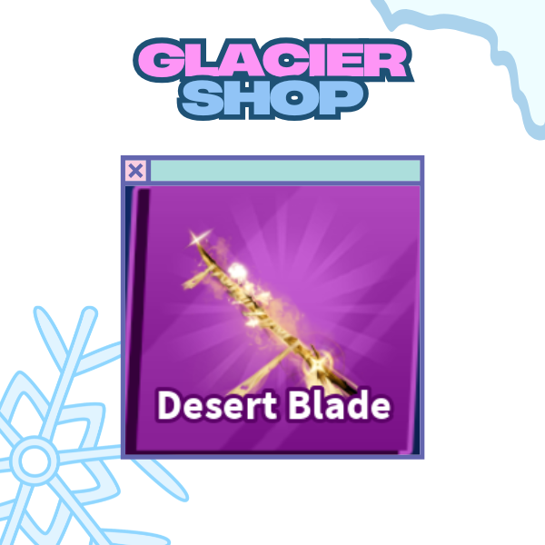 Desert Blade ( Limited )