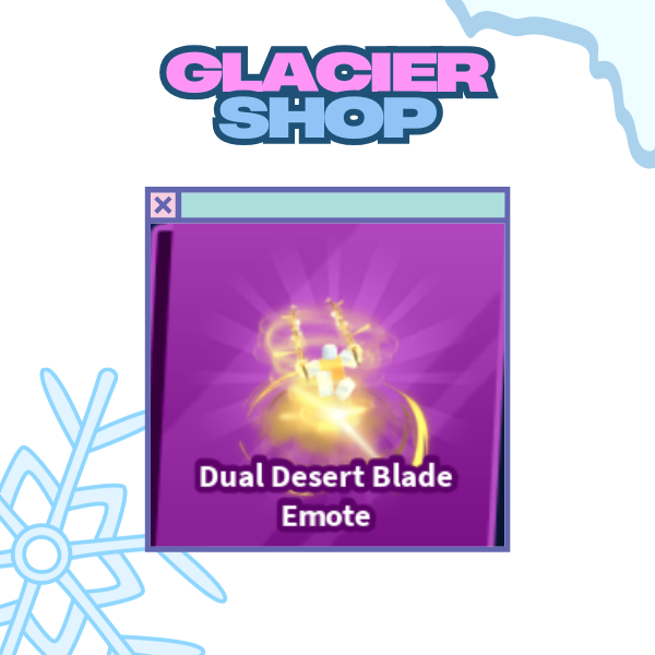Dual Desert Blade Emote ( Limited )