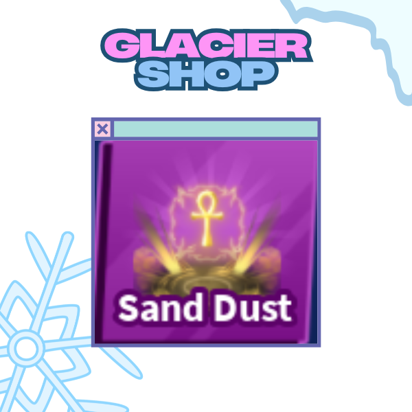 Sand Dust Explosion ( Limited )