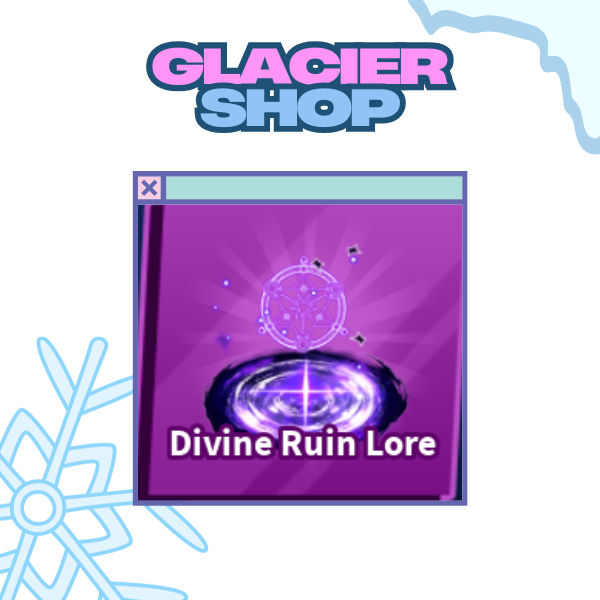 Divine Ruin Lore Explosion ( Limited )