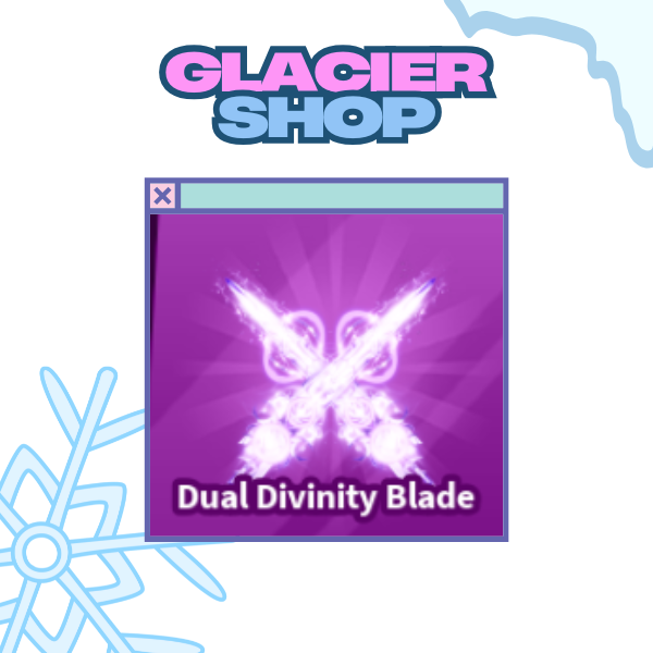 Dual Divinity Blade ( Limited )