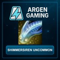 RETAIL (ANY SERVER) Shimmersiren Uncommon x10000