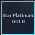 Star Platinum: GOLD (SP Gold) | AUT
