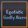 Egotistic Godly Aizen | Hexed Godly Aizen - A Universal Time (AUT)