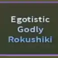 Egotistic Godly Rokushiki | Hexed Godly Rokushiki - A Universal Time (AUT)