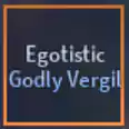 Egotistic Godly Vergil | Hexed Godly Vergil - A Universal Time (AUT)