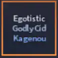 Egotistic Godly Cid Kagenou | Hexed Godly Cid Kagenou - A Universal Time (AUT)