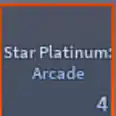 Star Platinum: Arcade