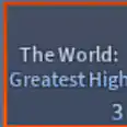 The World: Greatest High