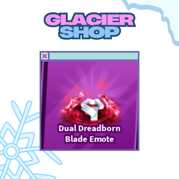 Dual Dreadborn Blade Emote ( Limited )
