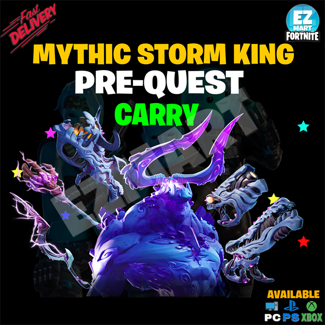 Mythic Storm King (MSK) + Full Pre-Quest Carry Package | All Platforms