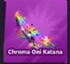 Chroma Oni Katana ( Limited ) - Fast Delivery Blade Ball