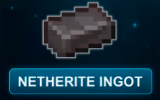 1x Netherite Ingot